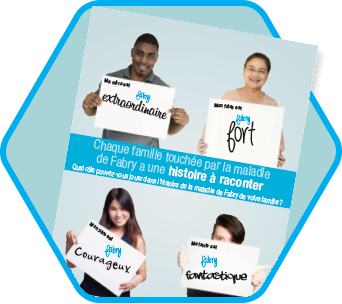 Chaque famille atteinte de la maladie de Fabry a une histoire à raconter